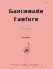 ガスコナード・ファンファーレ（エイミー・ダンカー）（トロンボーン四重奏）【Gasconade Fanfare】