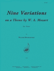 モーツァルトの主題による9つの変奏曲（ウォルター・ドゥヴォラキフスキー）（ピアノ）【Nine Variations on a Theme by W.A. Mozart】