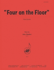 4つ打ち（エイミー・ダンカー）（フルート四重奏）【Four On The Floor】