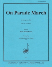 オン・パレード・マーチ（ジョン・フィリップ・スーザ）（サックス三重奏）【On Parade March】