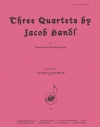 3つの四重奏曲（ヤーコプ・ハンドル）（トロンボーン四重奏）【Three Quartets by Jacob Handl】