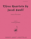 3つの四重奏曲（ヤーコプ・ハンドル）（バスーン四重奏）【Three Quartets by Jacob Handl】