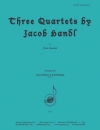3つの四重奏曲（ヤーコプ・ハンドル）（フルート四重奏）【Three Quartets by Jacob Handl】