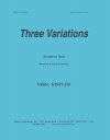 3つの変奏曲（ヴェラ・キスラー）（トロンボーン二重奏）【Three Variations】