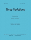 3つの変奏曲（ヴェラ・キスラー）（トロンボーン二重奏）【Three Variations】