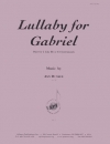ガブリエルへの子守唄（エイミー・ダンカー）（クラリネット二重奏）【Lullaby for Gabriel】
