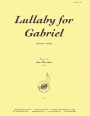 ガブリエルへの子守唄（エイミー・ダンカー）（ヴァイオリン二重奏）【Lullaby for Gabriel】