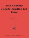 21世紀のレガートの勉強（ロバート・レヴィ）（テューバ）【21st Century Legato Studies】