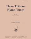 3つの賛美歌（金管三重奏）【Three Trios on Hymn Tunes】