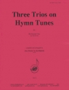 3つの賛美歌（クラリネット三重奏）【Three Trios on Hymn Tunes】