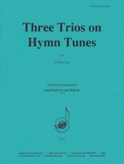 3つの賛美歌（ホルン三重奏）【Three Trios on Hymn Tunes】