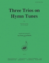 3つの賛美歌（木管三重奏）【Three Trios on Hymn Tunes】