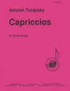 カプリチオ（アントニン・トゥチャプスキー）（クラリネット四重奏）【Capriccios】