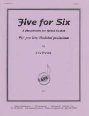 六重奏のための5つの楽章（ヤン・パベル）（金管六重奏）【Five for Six】