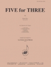 3人のための5曲（金管三重奏）【Five for Three】