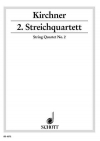 弦楽四重奏曲・No.2（フォルカー・デイビット・キルヒナー）（弦楽四重奏）【String Quartet No. 2】