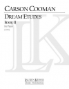 ドリーム・エチュード・Book II（カーソン・クーマン）（ピアノ）【Dream Etudes, Book II】
