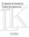 3つの間奏曲（カーソン・クーマン）（トランペット+ピアノ）【Three Intermezzi】