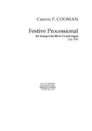祭りの行列・Op.578（カーソン・クーマン）（トランペット＋オルガン）【Festive Processional, Op.578】