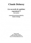 7つめの悔恨の覚え書き（クロード・ドビュッシー）（ピアノ）【Les Accords du Septième regrettent!!!】