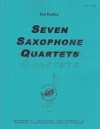 7つのサックス四重奏曲集（ジャン・カニュカ）（サックス四重奏）【Seven Saxophone Quartets】