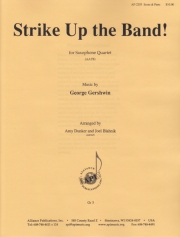 ストライク・アップ・ザ・バンド（ジョージ・ガーシュウィン）（サックス四重奏）【Strike Up the Band! 】