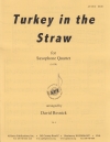 わらの中の七面鳥（オクラホマミキサー）（サックス四重奏）【Turkey in the Straw】
