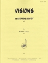 ビジョン（ロバート・レヴィ）（サックス四重奏）【Visions for Saxophone Quartet】