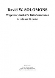 バーブル教授の3番目のインヴェンション（デイビッド・ソロモン）（クラリネット+ヴァイオリン）【Professor Burble's Third Invention】