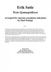 ３つのジムノペディ（エリック・サティ）（ソプラノサックス+ピアノ）【Trois Gymnopedies】