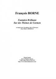 『カルメン』の主題による華麗な幻想曲（フランソワ・ボルヌ）（アルトサックス+ピアノ）【Fantaisie Brillante sur des Thèmes de Carmen】
