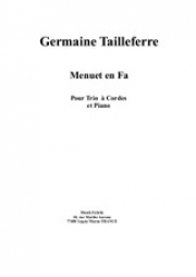 メヌエット・ヘ長調（ジェルメーヌ・タイユフェール）（弦楽三重奏+ピアノ）【Menuet en Fa】
