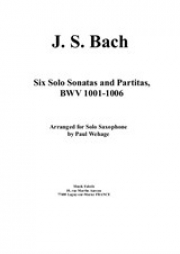 6つのソナタ＆パルティータ・BWV.1001-1006 （バッハ）（テナーサックス）【Six Sonatas and Partitas BWV 1001-1006】
