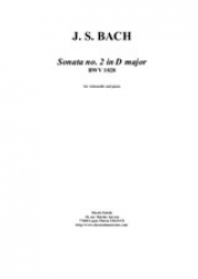 ヴィオラ・ダ・ガンバ・ソナタ・No.2・ニ長調・BWV 1028（バッハ）（チェロ+ピアノ）【'Viola da Gamba' Sonata No.2 in D Major BWV 1028】