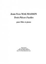 やさしい3つの小品（ジャン＝イヴ・マルマッソン）（フルート+ピアノ）【Trois Pièces Faciles Op.21】