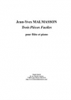 やさしい3つの小品（ジャン＝イヴ・マルマッソン）（フルート+ピアノ）【Trois Pièces Faciles Op.21】