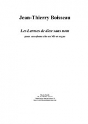 Les Larmes de dieu sans nom（ジャン・ティエリー・ボワソー）（アルトサックス+オルガン）