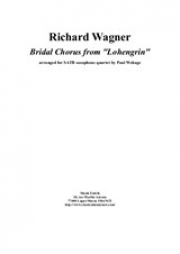 婚礼の合唱「ローエングリン」より（リヒャルト・ワーグナー）（サックス四重奏）【Bridal Chorus, from Lohengrin】