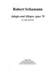 アダージョとアレグロ・Op.70（ロベルト・シューマン）（ヴァイオリン+ピアノ）【Adagio and Allegro Op.70】