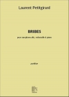 ブライブ（ローラン・プティジラール）（ミックス二重奏+ピアノ）【Bribes】
