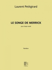 メリックの夢（ローラン・プティジラール）（ハープ）【Le Songe de Merrick】
