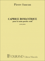 左手のためのロマンティックなカプリス（ピエール・サンカン）（ピアノ）【Caprice Romantique for the left hand】