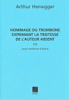 トロンボーンのためのオマージュ（アリテュール・オネゲル）（トロンボーン+ピアノ）【Hommage du trombone】