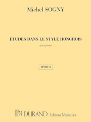 ハンガリー・スタイルの練習曲・Vol.2（ミシェル・ソニー）（ピアノ）【Etudes dans le Style hongroise Vol.2】