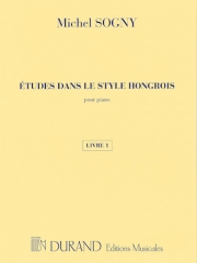 ハンガリー・スタイルの練習曲・Vol.1（ミシェル・ソニー）（ピアノ）【Etudes dans le Style hongroise Vol.1】