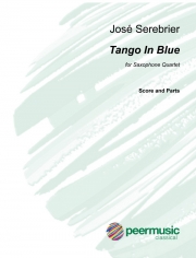 タンゴ・イン・ブルー（ホセ・セレブリエール）（サックス四重奏）【Tango in Blue】