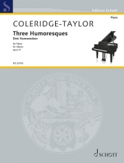 3つのユーモレスク・Op.31（サミュエル・コールリッジ＝テイラー）（ピアノ）【Three Humoresques, Op. 31】