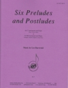 6つの前奏曲と後奏曲（リー・バースウォルド）（ソプラノサックス+ピアノ）【Six Preludes and Postludes】