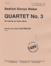 四重奏曲・No.3（ベドルジフ・ディヴィシュ・ヴェベル）（ホルン四重奏）【Quartet No. 3】