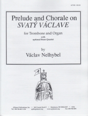 ボヘミア公による前奏曲とコラール（ヴァーツラフ・ネリベル）（トロンボーン+オルガン）【Prelude and Chorale on Svatý Vaclave】
